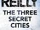 The Three Secret Cities (novel)