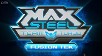 Max Steel Team Turbo Fusion Tek