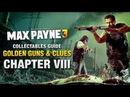 Max Payne 3 - Collectables Guide - Chapter 8 -Golden Guns & Clues-