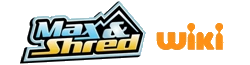 Max & Shred Wiki