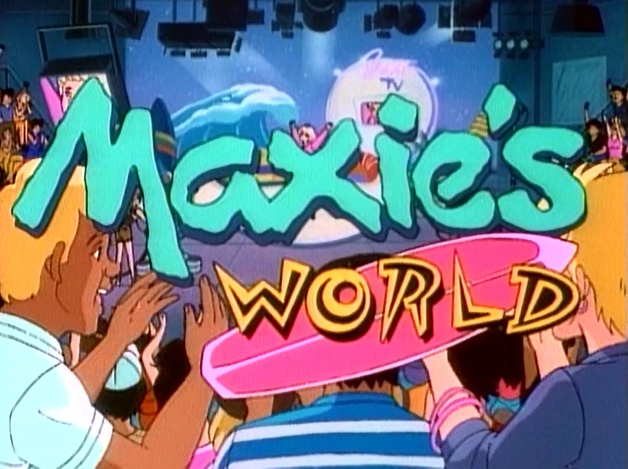 Maxie's World Maxie's World Wiki Fandom