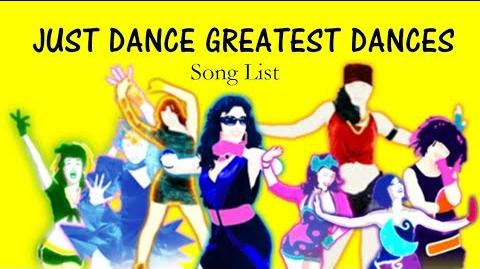 Just Dance Greatest Dances The Song list