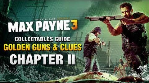 Max Payne 3 - Collectables Guide - Chapter 2 Golden Guns & Clues