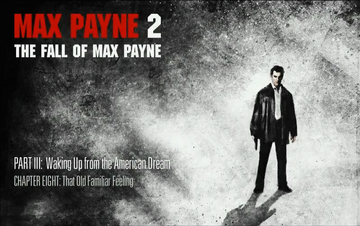 Max Payne 2: The Fall of Max Payne - Part 3 - Waking Up from the