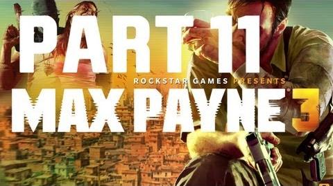 Max_Payne_3_-_Walkthrough_Gameplay_Part_11_Chapter_11_-_Sun_Tan_Oil,_Stale_Margaritas_And_Greed