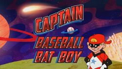 The Adventures of Captain BaseBallBat-Boy Title