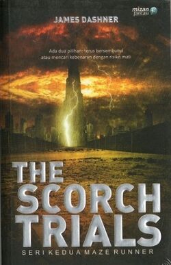 The Scorch Trials (Maze Runner Series #2) by James Dashner