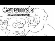 MBMBaM_Animatic_-_Caramels