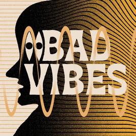 Badvibes