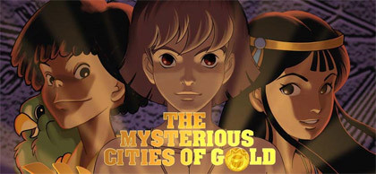 The Mysterious Cities of Gold (2012 TV series) - Wikipedia