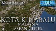 Kota Kinabalu, Malaysia Cinematics - Cities Skylines - ASEAN Cities