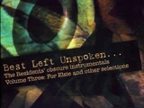Best Left Unspoken... Volume Three