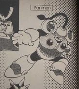 Fanman.jpg (119 KB) Wind Man's name changed to Fanman in the Malaysian translation of Rockman 6 manga,