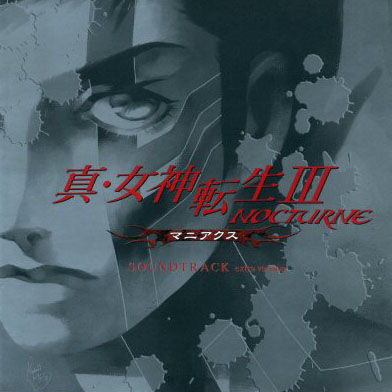 Shin Megami Tensei III: Nocturne Maniax Soundtrack extra version | Megami  Tensei Wiki | Fandom
