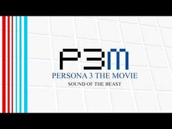 Sound_of_the_Beast_-_Persona_3_The_Movie