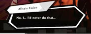 Alice is hurt by the false accusations