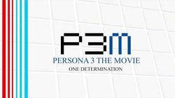 One_Determination_-_Persona_3_The_Movie