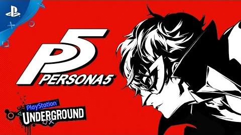 Persona 5 Gameplay Preview PS Underground, PS4