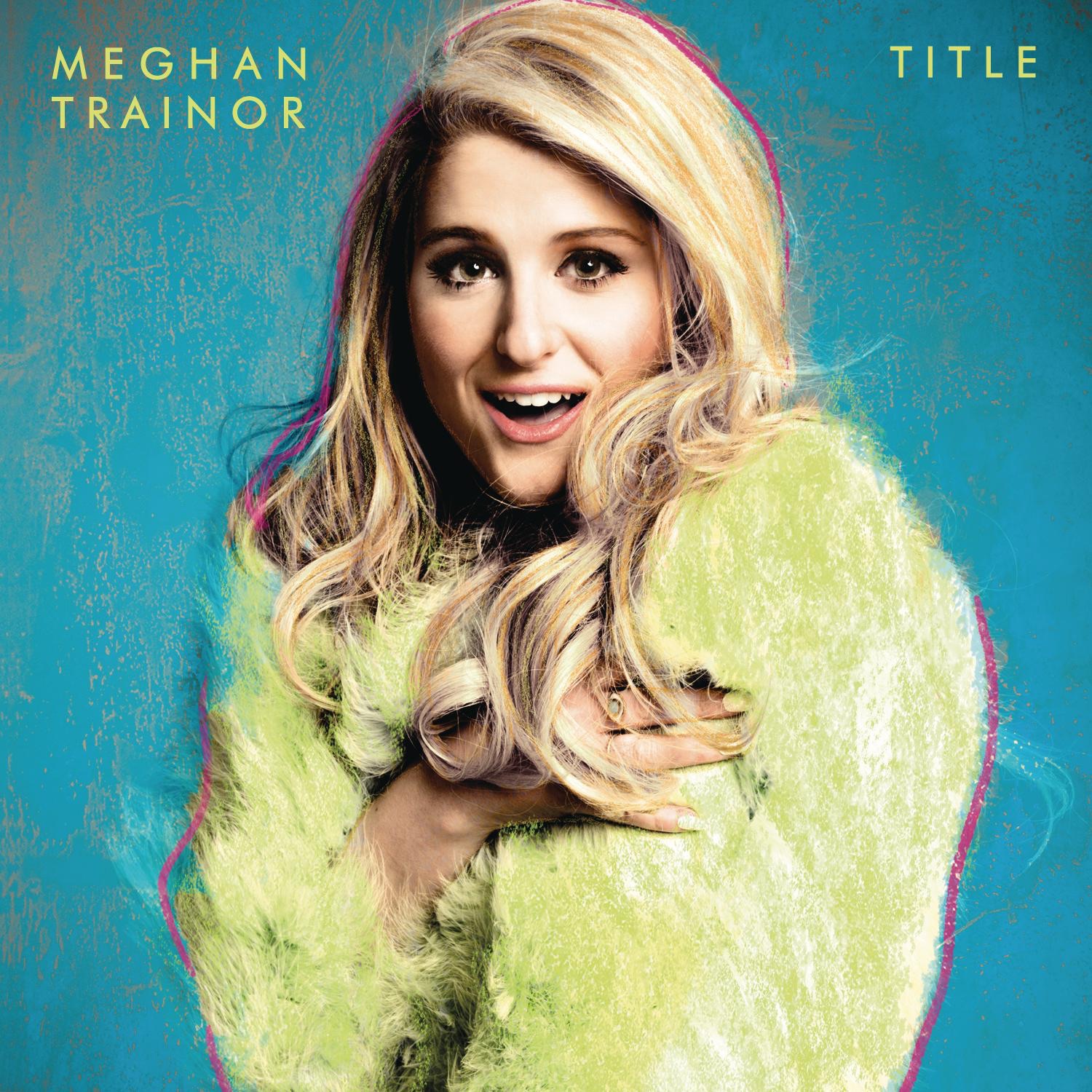 Meghan Trainor: albums, songs, playlists