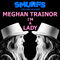 Meghan Trainor - I'm a Lady