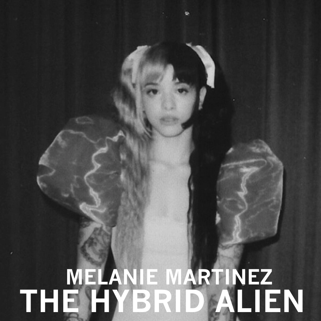 The Hybrid Alien (album) Melanie Martinez Fanon Wiki Fandom