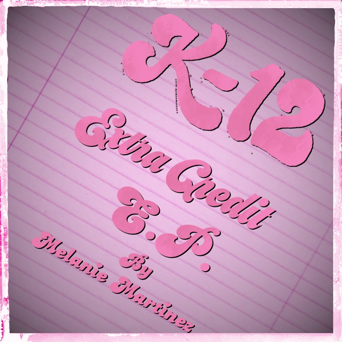 K-12 Extra Credit EP | Melanie Martinez Fanon Wiki | Fandom