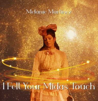 I Felt Your Midas Touch (album), Melanie Martinez Fanon Wiki