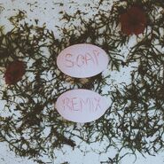 Soap (Remixes) EP