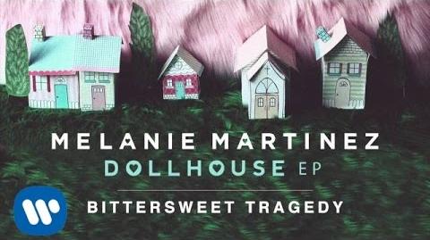 Melanie Martinez - Bittersweet Tragedy (Official Audio)