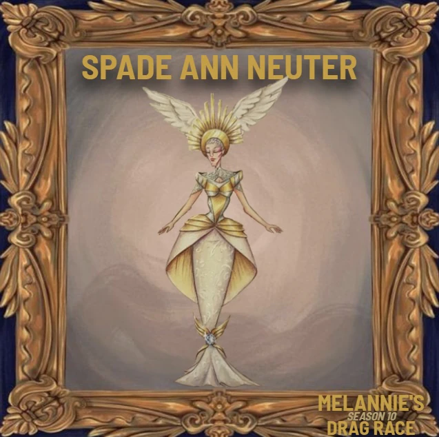Spade Ann Neuter Melannie's Drag Race Wiki Fandom
