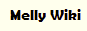 Melly Wiki