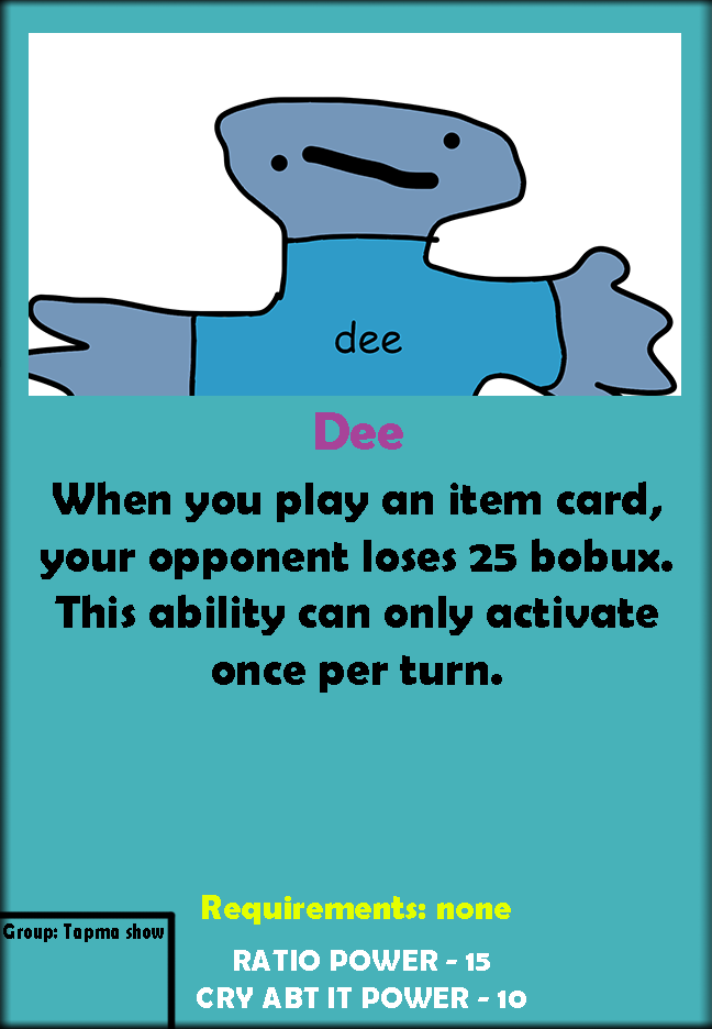 Dee | Meme machine card game Wiki | Fandom
