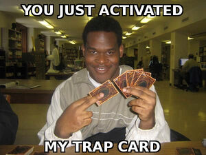 My trap card.jpg