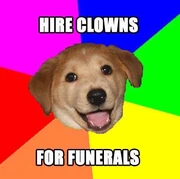 "Contrata payasos para un funeral"