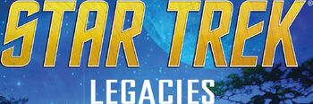 Star Trek Legacies Schriftzug