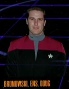 Doug Bronowski.jpg (8 KB) Doug Bronowski VOY: "Caretaker", "Someone to Watch Over Me" (uncredited)