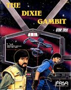 FASA #2223. "The Dixie Gambit" (jeu de rôle) {en partie}