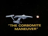 1x02 The Corbomite Maneuver original title card.jpg (28 KB) "The Corbomite Maneuver"