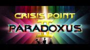 Crisis Point II-Paradoxus title card