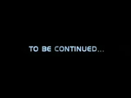 To Be Continued... intertitle DS9 1.jpg (23 KB) "To Be Continued..." (DS9: "The Circle", "The Homecoming", "The Maquis, Part I", "The Search, Part I", "Homefront" and "The Way of the Warrior" (in syndication))