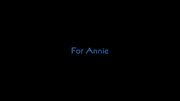 For Annie