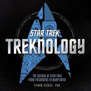 Treknology Science of Star Trek from Tricorders to Warp Drive