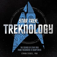 Treknology: The Science of Star Trek from Tricorders to Warp Drive