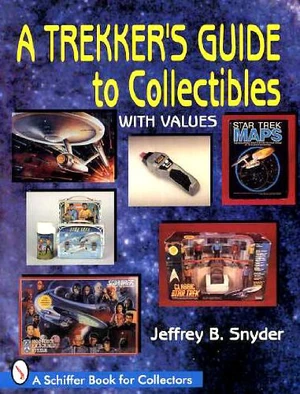 A Trekkers Guide to Collectibles with Values