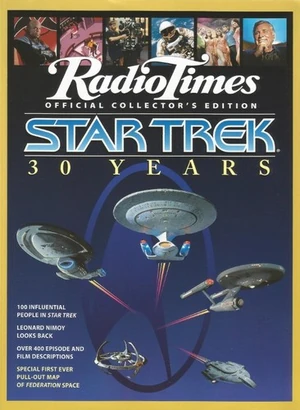 RadioTimes Official Collectors Edition Star Trek 30 Years