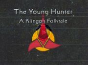 Fable klingonne - The young hunter