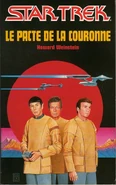 "Le pacte de la couronne" (Fleuve Noir ; 1993 ; traduit par Gilles Dupreux)