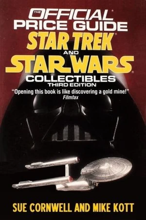 The Official Price Guide to Star Trek and Star Wars Collectibles – Third Edition