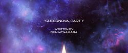 "Supernova, Part 1"