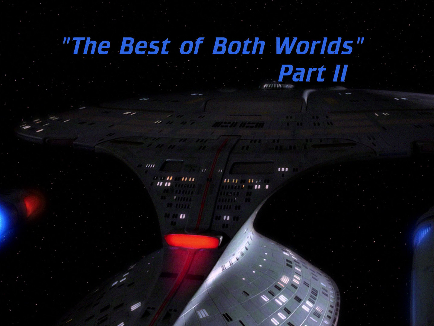 The Best of Both Worlds, Part II (episode), Memory Alpha